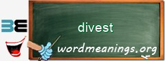 WordMeaning blackboard for divest